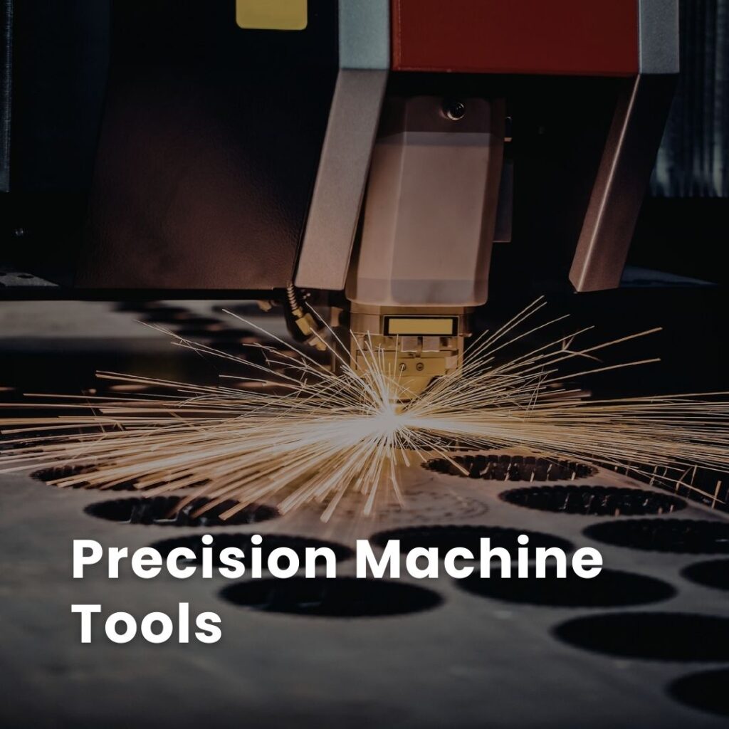 Precision Machine Tools