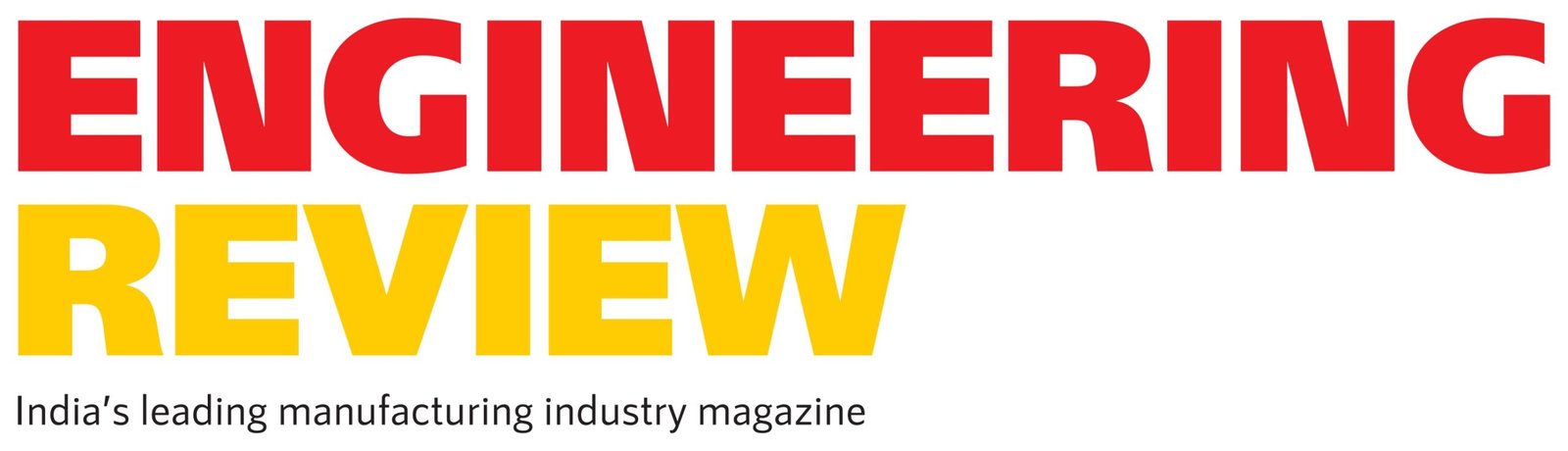Engineering Review — India's Leading Manufacturing Industry Magazine